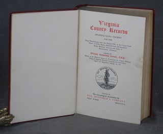 Virginia County Records Volume I, Spotsylvania County, 1721-1800, Being Transcriptions from the Original Files at the County Court House, of Wills, Deeds, Administrators' and Guardians' Bonds, Marriage Licenses, and Lists of Revolutionary Pensioners (This Volume ONLY)