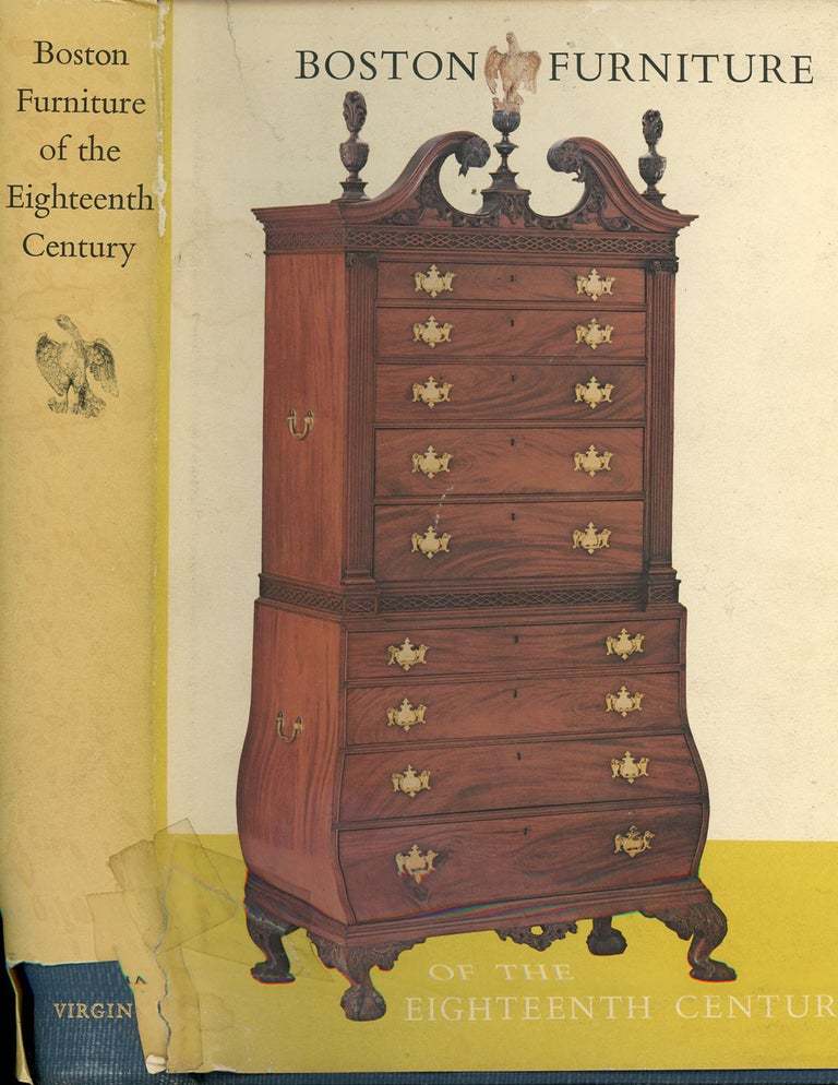 Item #z010220 Boston Furniture of the Eighteenth Century, A Conference Held by the Colonial Society of Massachusetts 11 and 12 May 1972. Walter Muir Whitehill.