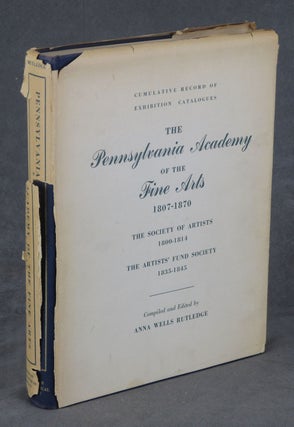Item #z010281 Cumulative Record of Exhibition Catalogues: The Pennsylvania Academy of the Fine...