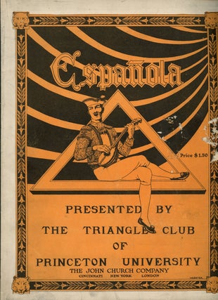 Group of 2 Comic Play Songbooks, Including: Espanola, A Spanish Melo-Farce with Music Presented by the Triangle Club of Princeton University, and The Isle of Surprise, An Oriental Melo-farce in Two Acts Presented by the Triangle Club of Princeton University.