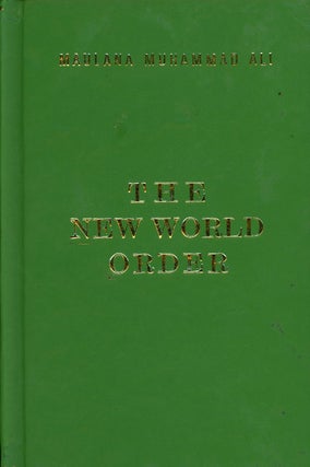 Item #z010534 The New World Order. Mulana Muhammad Ali