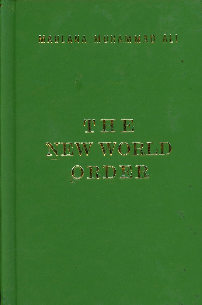 Item #z010534 The New World Order. Mulana Muhammad Ali.