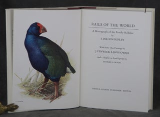 Rails of the World: A Monograph of the Family Rallidae, Inscribed by S. Dillon Ripley