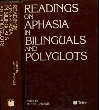 Item #z010581 Readings on Aphasia in Bilinguals and Polyglots. Michel Paradis, Carl Bonhoeffer...