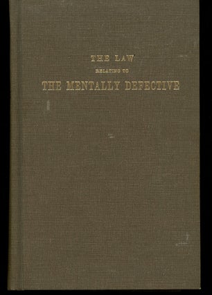 Item #z010740 Law Relating to the Mentally Defective (Historical Foundations of Forensic...