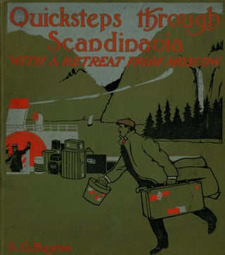 Quicksteps Through Scandinavia, With a Retreat from Moscow, SIGNED by Samuel Bayne