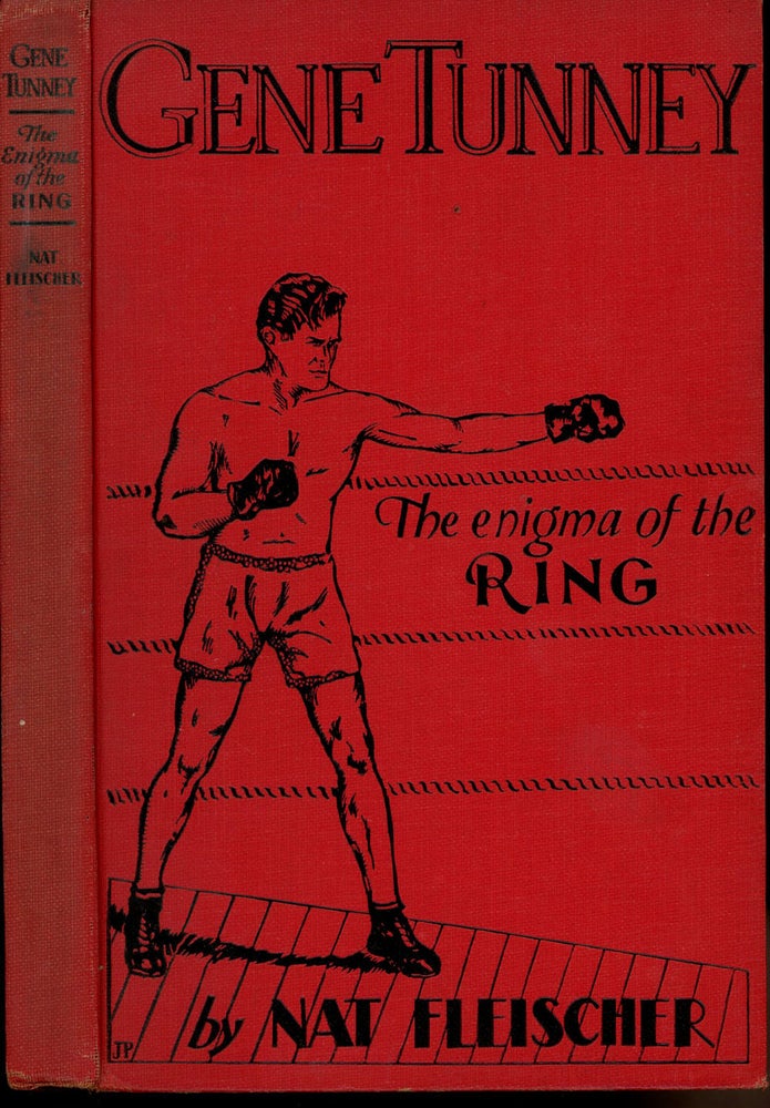 Item #z010869 Gene Tunney, The Enigma of the Ring (The Ring Athletic Library). Nat Fleischer.