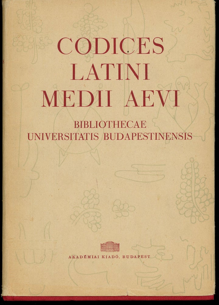 Item #z011079 Codices Latini Medii Aevi, Bibliothecae Universitatis Budapestinensis. Ladislaus Mezey, Agnes Bolgar.
