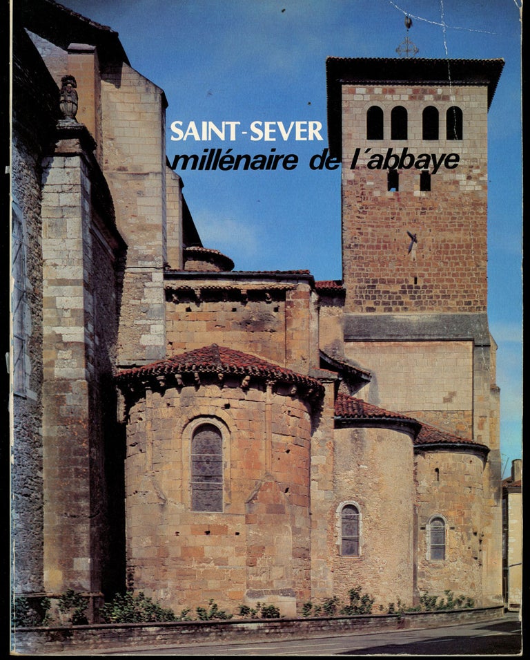 Item #z011368 Saint-Sever Millénaire De L'Abbaye, Colloque International 25, 26, et 27 Mai 1985 (Exhibition Catalog). Jean Cabanot.
