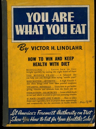 Item #z011476 You Are What You Eat. Victor H. Lindlahr