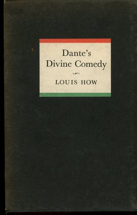 Item #z011686 The Comedy of Dante Alighieri, Complete in Three Volumes. Dante Alighieri, Louis How