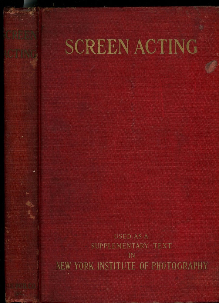 Item #z011713 Screen Acting, Its Requirements and Rewards. Inez Klumph, Helen.