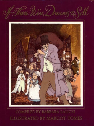 Item #z011926 If There Were Dreams to Sell, Inscribed by Barbara Lalicki and Margot Tomes....