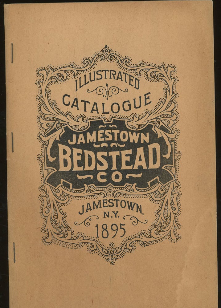 Item #z012460 Twenty-Third Annual Illustrated Catalogue of the Jamestown Bedstead Co, Manufacturers of Bedsteads, Children's Bedsteads, Cribs, Cradles, Etc. Jamestown Bedstead Co.