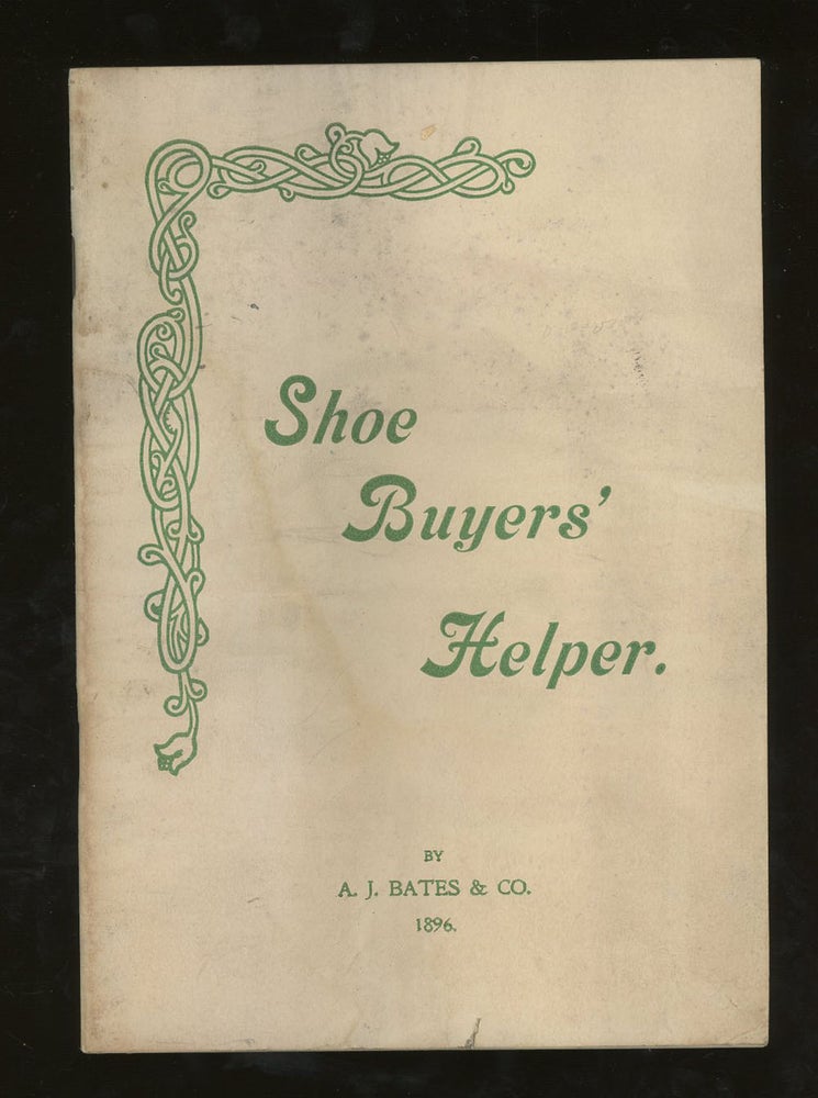 Item #z012617 Shoe Buyers' Helper. A. J. Bates, Co.