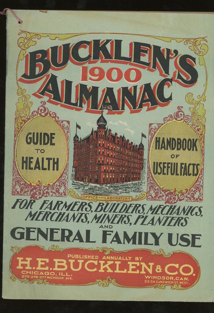 Item #z012632 Bucklen's 1900 Almanac, Guide to Health and Handbook of Useful Facts For Farmers, Builders, Mechanics, Merchants, Miners, Planters, and General Family Use, together with Dr., King's guide to Health, Household Instructor and Family Prize Cookbook. Two Volumes. H. E. Bucklen, Co.