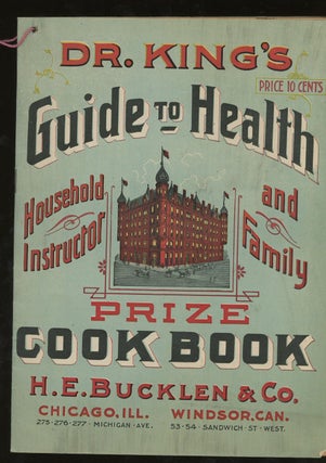 Bucklen's 1900 Almanac, Guide to Health and Handbook of Useful Facts For Farmers, Builders, Mechanics, Merchants, Miners, Planters, and General Family Use, together with Dr., King's guide to Health, Household Instructor and Family Prize Cookbook. Two Volumes