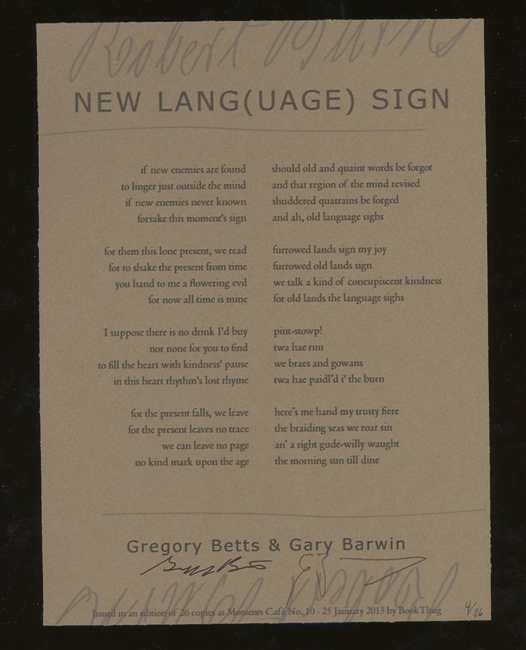 Item #z012709 New Lang(uage) Sign Broadside, Signed by Gregory Betts and Gary Barwin. Gregory Betts, Gary Barwin.