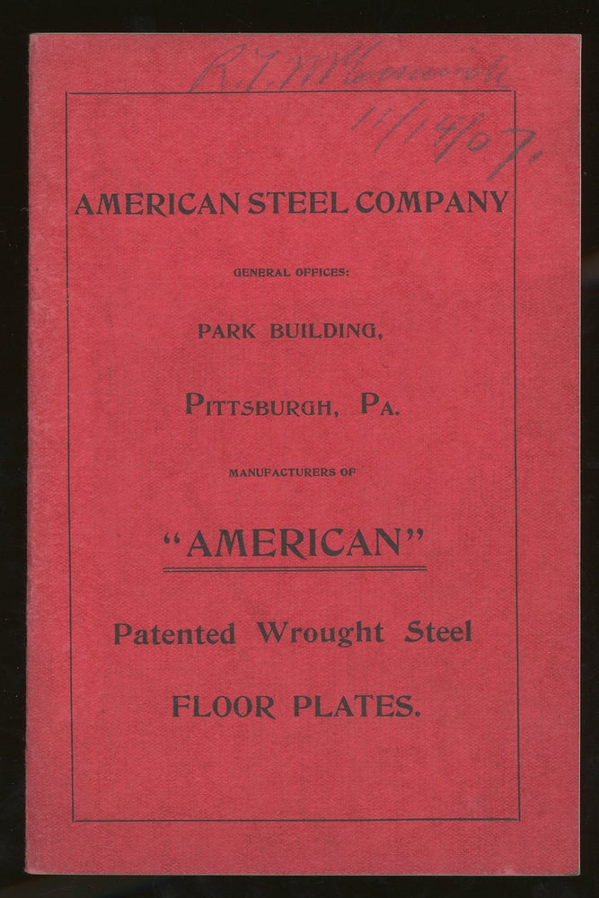 Item #z012859 American Steel Company, Manufacturers of "American" Patented Wrought Steel Floor Plates. American Steel Company.