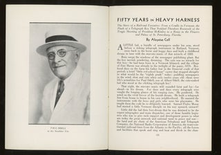 Fifty Years in Heavy Harness, From Snowdrift to Sunshine, The Story of a Railroad Executive: From a Cradle in Vermont, the Flash of a Telegraph Key That Notified Theodore Roosevelt of the Tragic Shooting of President McKinley to a Home in the Flowers and Palms of St. Petersburg, Florida