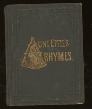Item #z013014 Aunt Effie's Rhymes For Little Children. Ann Hawkshaw