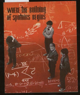 Item #z013022 Where the Building of Sputniks Begins, Education in the U. S. S. R. Russia USSR,...