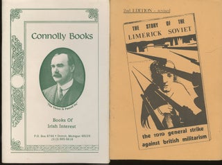Group of 8 Lefty Irish Nationalist Pamphlets, Including: British Imperialism in Ireland, The Connolly- Walker Controversy, On Socialist Unity in Ireland, The Irish Case for Communism- The Building of The Marxist- Leninist Party (1930-1935), The Story of The Irish Citizen Army, Lenin on Ireland, The Story of the Limerick Soviet- The 1919 General Strike Against British Militarism, A United Ireland Working Class Demand, and a Catalogue for Connolly Books, Irish Radical Bookstore Based in Detroit-