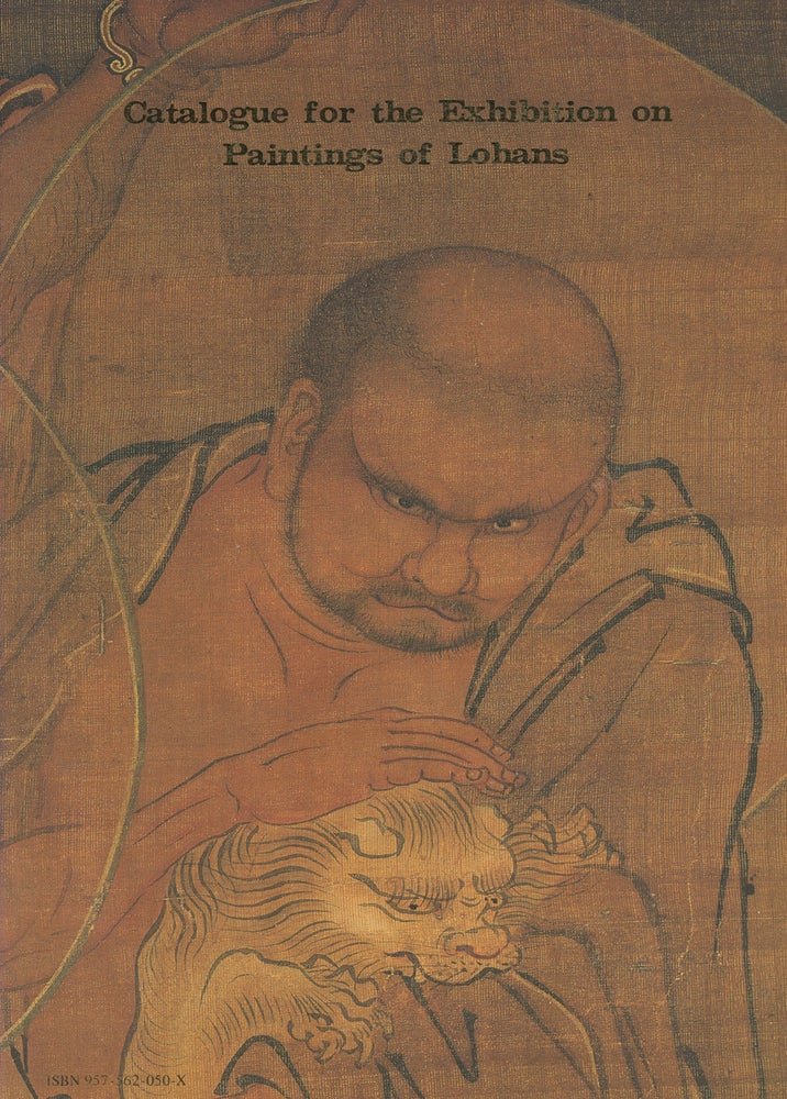 Item #z013252 Catalogue For the Exhibition on Paintings of Lohans (Exhibition Catalogue). National Palace Museum.