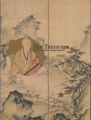 Item #z013253 Zen Treasures From the Kyoto Gozan Temples (Exhibition Catalogue). Tokyo National...