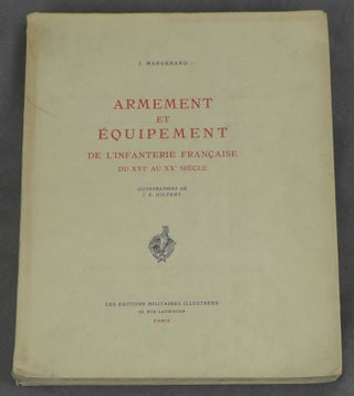 Item #z013332 Armement Et Équipement De L'Infanterie Française Du XVI Au XX Siècle. J....