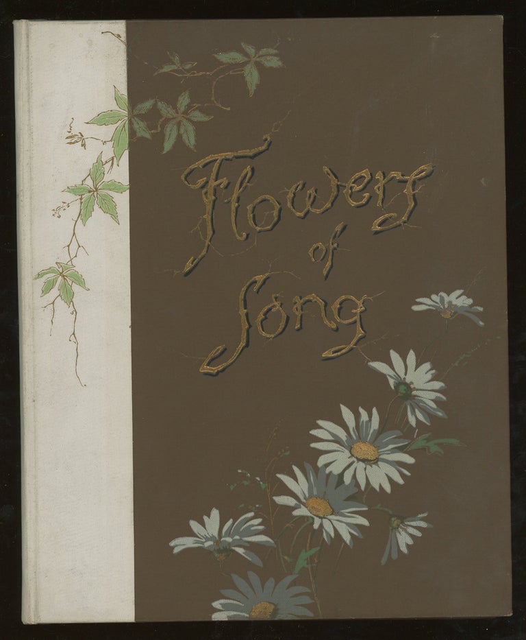 Item #z013415 Flowers of Song, A Choice Selection From the Poets. Fred E. Weatherly, Alfred Lord Tennyson Christina Rossetti, John Keats, Henry Wadsworth Longfellow.