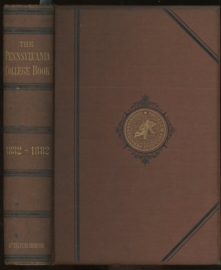 Item #z013455 The Pennsylvania College Book, 1832-1882. E. S. Breidenbaugh