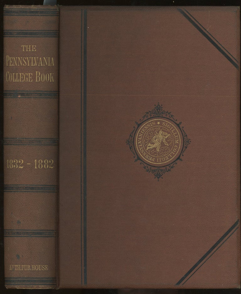 Item #z013455 The Pennsylvania College Book, 1832-1882. E. S. Breidenbaugh.