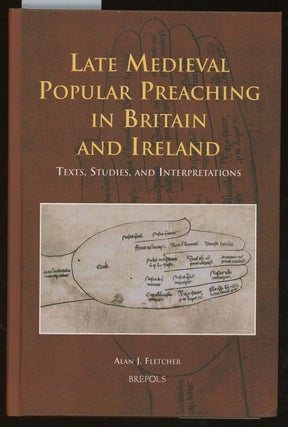 Item #z013456 Late Medieval Popular Preaching in Britain and Ireland: Texts, Studies, and...