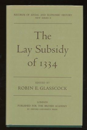 Item #z013471 The Lay Subsidy of 1334 (Records of Social & Economic History, New Series). Robin...