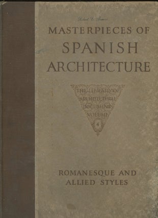 Item #z013577 Masterpieces of Spanish Architecture, Romanesque and Allied Styles, One Hundred...