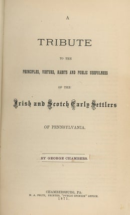 Item #z013582 A Tribute to the Principles, Virtues, Habits, and Public Usefulness of the Irish...