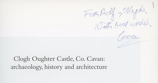 Item #z013657 Clogh Oughter Castle, Co. Cavan: Archaeology, History and Architecture, Inscribed...