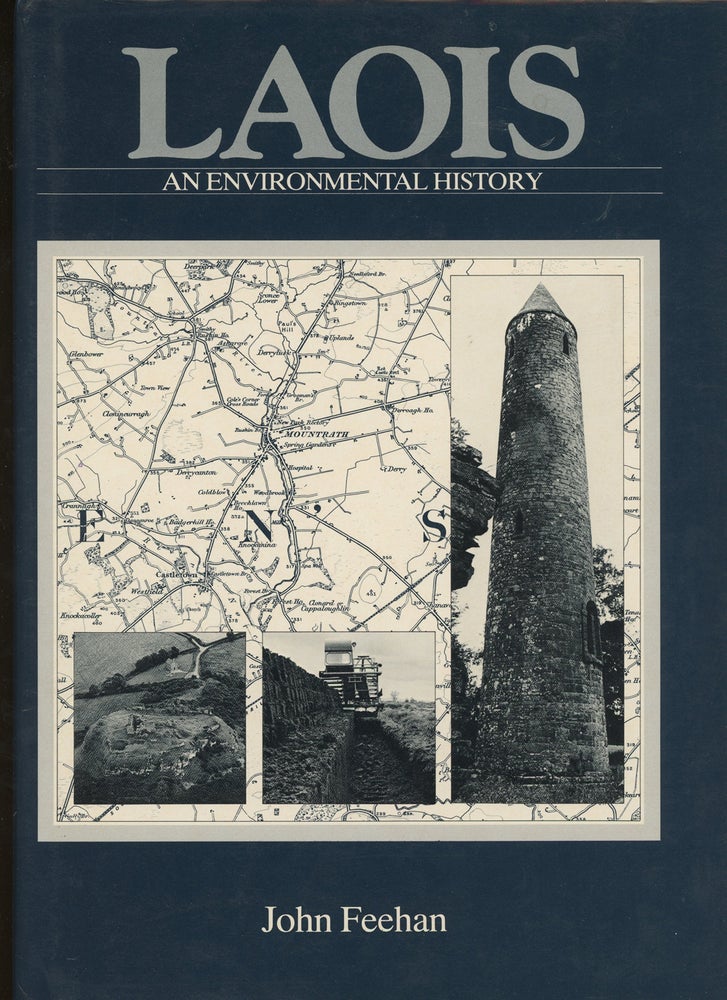 Item #z013715 Laois, An Environmental History. John Feehan, Brian Redmond C. H. Holland.
