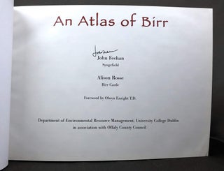 An Atlas of Birr, Signed by John Feehan, With Postcard Inscribed by Alison Rosse