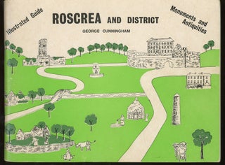 Item #z014017 Roscrea and District, Monuments and Antiquities, Illustrated Guide. George Cunningham