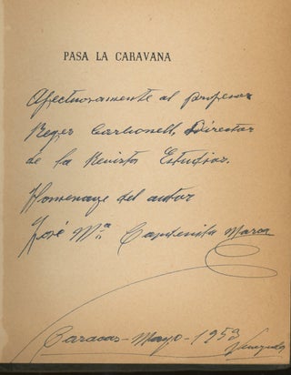 Item #z014070 Pasa La Caravana, Inscribed by José Ma Capdevila Marca. José Ma Capdevila...