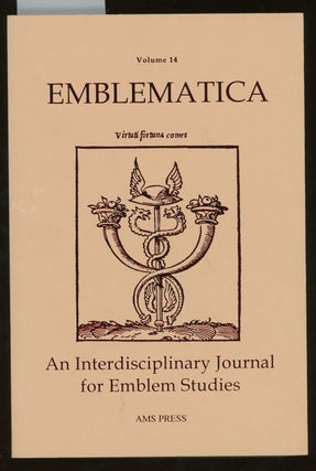 Item #z014388 Emblematica, An Interdisciplinary Journal for Emblem Studies, Volume 14, 2005....