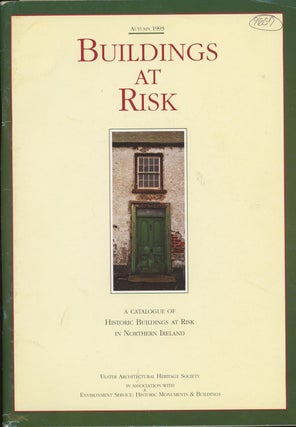 Item #z014416 Buildings At Risk, A Catalogue Of Historic Buildings At Risk In Northern Ireland....