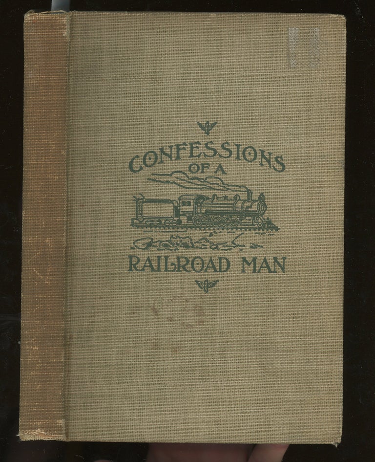 Item #z014445 The Confessions of a Railroad Man. Charles B. Todd.