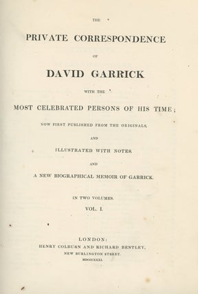 Item #z014465 The Private Correspondence of David Garrick with the Most Celebrated Persons of His...