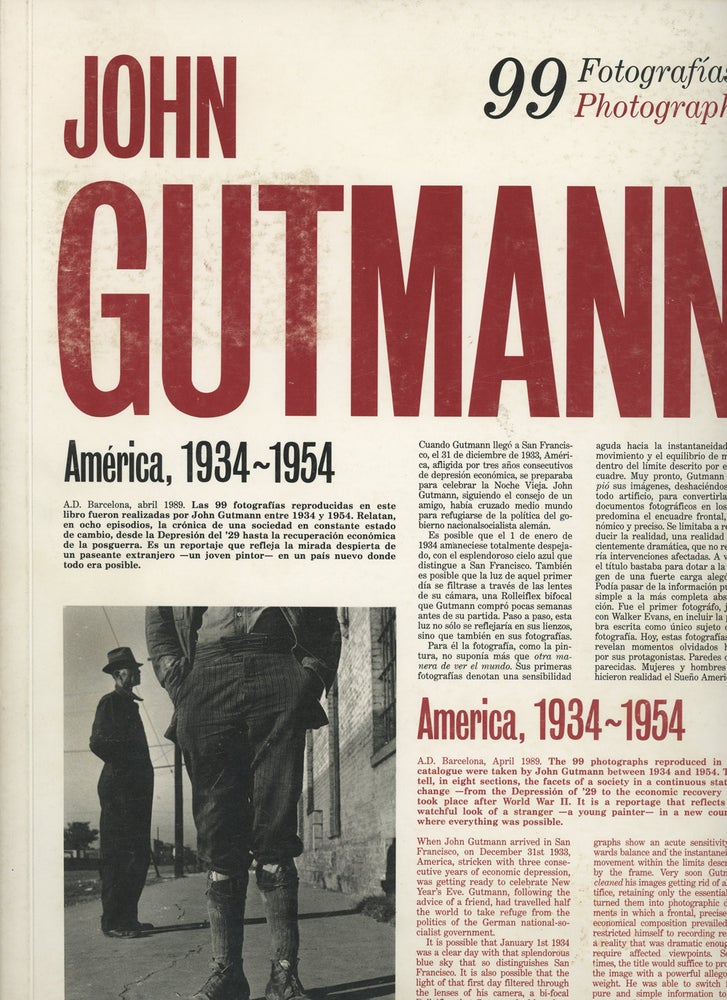 Item #z014816 John Gutmann : 99 Fotografias / America, 1934 - 1954 (Exhibition Catalogue). Alain Dupuy.