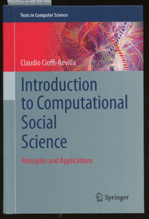 Item #z014977 Introduction to Computational Social Science: Principles and Applications (Texts in...