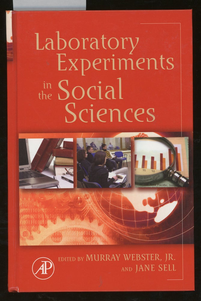 Item #z014982 Laboratory Experiments in the Social Sciences. Jane Sell, Murray Webster Jr.