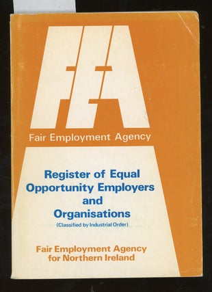 Item #z015028 Fair Employment Agency for Northern Ireland Register of Equal Opportunity Employers...